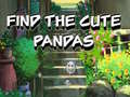 खेल Find The Cute Pandas