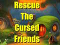 खेल Rescue The Cursed Friends