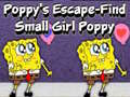 खेल Poppy's Escape Find Small Girl Poppy