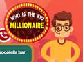 खेल Who is the  Kid Millionaire