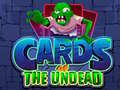 खेल Cards of the Undead