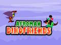 खेल Afroman Dinofriends