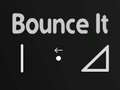 ಗೇಮ್ Bounce It