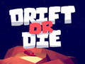 खेल Drift or Die