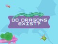 खेल Do Dragons Exist