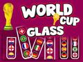 खेल World Cup Glass