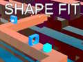 खेल Shape Fit