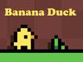 खेल Banana Duck