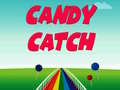 खेल Candy Catch