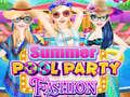 ગેમ Summer Pool Party Fashion