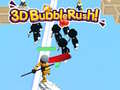 खेल 3D Bubble Rush!