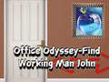 खेल Office Odyssey Find Working Man John