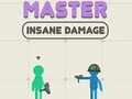 खेल Master Insane Damage