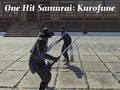 விளையாட்டு One Hit Samurai: Kurofune