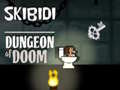 ಗೇಮ್ Skibidi Dungeon Of Doom