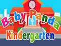 ગેમ Baby Panda Kindergarten 