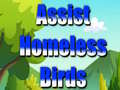 खेल Assist Homeless Birds