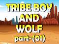 खेल Tribe Boy And Wolf part-(01)