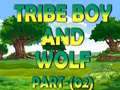 खेल Tribe Boy And Wolf part-(02)