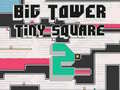 खेल Big Tower Tiny Square 2