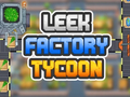 खेल Leek Factory Tycoon