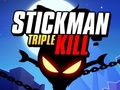 ગેમ Stickman Triple Kill