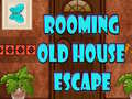 खेल Rooming Old House Escape