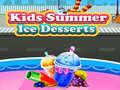 ಗೇಮ್ Kids Summer Ice Desserts