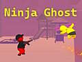 खेल Ninja Ghost