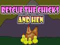 खेल Rescue The Chicks And Hen