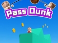 ಗೇಮ್ Pass Dunk