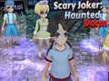 விளையாட்டு Scary Joker: Haunted Dorm