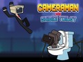 खेल Cameraman vs Skibidi Toilet