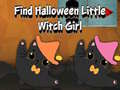 खेल Find Halloween Little Witch Girl