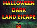 खेल Halloween Dark Land Escape 