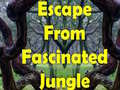 खेल Escape From Fascinated Jungle