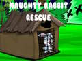 खेल Naughty Rabbit Rescue