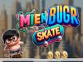விளையாட்டு Mien Bugr Skate