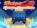 खेल Shape Change - Transform Race