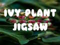 खेल Ivy Plant Jigsaw