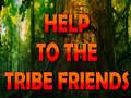 खेल Help To The Tribe Friends