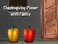 ગેમ Thanksgiving Dinner with Family