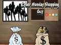 खेल Cyber Monday Shopping Guy
