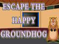 खेल Escape The Happy Groundhog