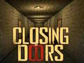 खेल Closing Doors