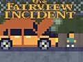 खेल The Fairview Incident