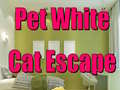 खेल Pet White Cat Escape