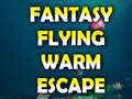 खेल Fantasy Flying Warm Escape