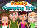 खेल Family Camping Trip