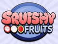 खेल Squishy Fruits